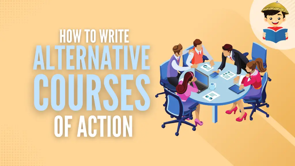 Alternative Courses to Action within Case Study: Examples and Select To Type